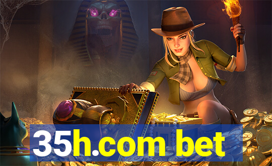 35h.com bet